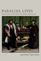 Parallel Lives, Meyers Jeffrey