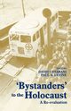 Bystanders to the Holocaust, Cesarani David