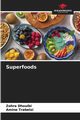 Superfoods, Dhouibi Zohra