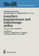 Gutachterkommissionen und Schlichtungsstellen, Ar im Medizinrecht