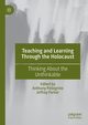 Teaching and Learning Through the Holocaust, 