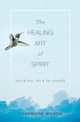 The Healing Art of Spirit, Wilson Charmaine