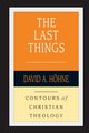 The Last Things, Hhne David A