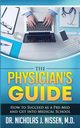 The Physician's Guide, Nissen Nicholas J