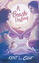 A Beach Destiny, Cline Kent