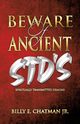 Beware of Ancient STD's, Chatman Jr. Billy E.