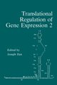 Translational Regulation of Gene Expression 2, 