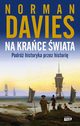 Na krace wiata. Podr historyka przez histori, Davies Norman