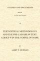Text-Critical Methodology and the Pre-Caesarean Text, Hurtado Larry W.