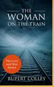 The Woman on the Train, Colley Rupert