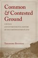 Common and Contested Ground, Binnema Theodore
