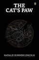 The Cat's Paw, Lincoln Natalie Sumner