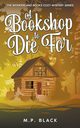 A Bookshop to Die For, Black M.P.