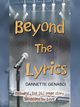BEYOND THE LYRICS, Genasci Dannette