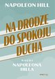 Na drodze do spokoju ducha, Hill Napoleon
