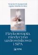 Fizykoterapia, medycyna uzdrowiskowa i SPA, Kasprzak Wojciech, Makowska Agata
