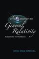 Introduction to General Relativity, WALECKA JOHN DIRK