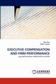 EXECUTIVE COMPENSATION AND FIRM PERFORMANCE, Tian Shu