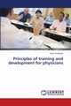 Principles of training and development for physicians, Al Mosawi Aamir