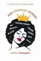 Her Crowning Frenzy, Chappell Robin