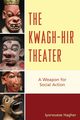 The Kwagh-hir Theater, Hagher Iyorwuese