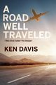 A Road Well Traveled, Davis Ken