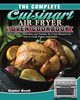 The Complete Cuisinart Air Fryer Oven Cookbook, Scott Easter