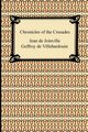 Chronicles of the Crusades, Joinville Jean De