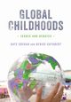 Global Childhoods, Cregan Kate