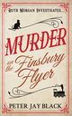 Murder on the Finsbury Flyer, Black Peter Jay