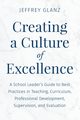 Creating a Culture of Excellence, Glanz Jeffrey