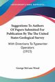 Suggestions To Authors Of Papers Submitted For Publication By The The United States Geological Survey, 