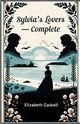 Sylvia's Lovers - Complete, Gaskell Elizabeth