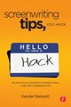 Screenwriting Tips, You Hack, Bennett Xander
