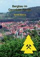 Bergbau im Gernrder Revier, Sternal Bernd