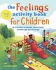 The Feelings Activity Book for Children, Romo Diane