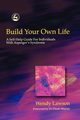 Build Your Own Life, Lawson Wendy
