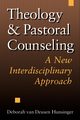Theology and Pastoral Counseling, Hunsinger Deborah van Deusen