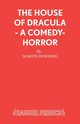 The House of Dracula - A comedy-horror, Downing Martin