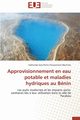 Approvisionnement en eau potable et maladies hydriques au bnin, CHRYSOSTOME MONTCHO-G