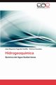 Hidrogeoqumica, Fagundo Castillo Juan Reynerio