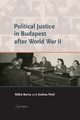 Political Justice in Budapest after World War II, Pet Andrea