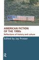 American Fiction of the 1990s, 