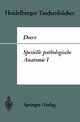 Spezielle pathologische Anatomie I, Doerr W.
