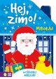 Hej, zimo! Mikoaj, 