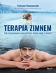 Terapia zimnem Jak morsowanie uszczliwia twoje ciao i umys, Romanovski Valerjan