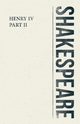 Henry IV, Part II, Shakespeare William