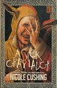A Sick Gray Laugh, Cushing Nicole