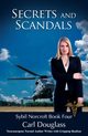 Secrets and Scandals, Douglass Carl