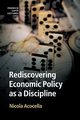 Rediscovering Economic Policy as a Discipline, Acocella Nicola